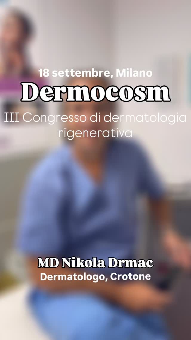 Il Dott. Drmac, Dermatologo a Crotone, illustrerà la propria esperienza nell’uso del DYE laser sulle mucose della zona vulvare e nel ringiovanimento della zona periorale.

Per informazioni sull’iscrizione o per conoscere il programma completo visita il sito dermocosm.com

📍 Palazzo Castiglioni, Milano
📆 18 settembre 2026
🎓 7 crediti ECM

Partecipazione gratuita per gli specializzandi.

Grazie alle aziende sponsor per il loro sostegno incondizionato.

#dermocosm #dermocosmvitacutis #mbw #milanobeautyweek #dermatologiarigenerativa

@associazionecosmeticaitalia @milanobeautyweek