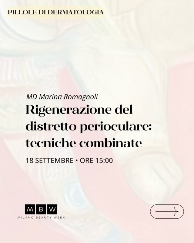 La Dottoressa Marina Romagnoli, Dermatologa a Genova, porterà un approfondimento dal titolo Rigenerazione del distretto perioculare: tecniche combinate e porterà la revisione delle più recenti evidenze scientifiche relative alla rigenerazione del distretto perioculare.
Sarà, inoltre, proposto un approccio terapeutico multimodale fondato sulla valutazione anatomica e sul fenotipo clinico del paziente. 

Per informazioni sull’iscrizione o per conoscere il programma completo visita il sito dermocosm.com

📍 Palazzo Castiglioni, Milano
📆 18 settembre 2026
🎓 7 crediti ECM

Partecipazione gratuita per gli specializzandi.

Grazie alle aziende sponsor per il loro sostegno incondizionato.

#dermocosm #dermocosmvitacutis #mbw #milanobeautyweek #dermatologiarigenerativa

@associazionecosmeticaitalia @milanobeautyweek