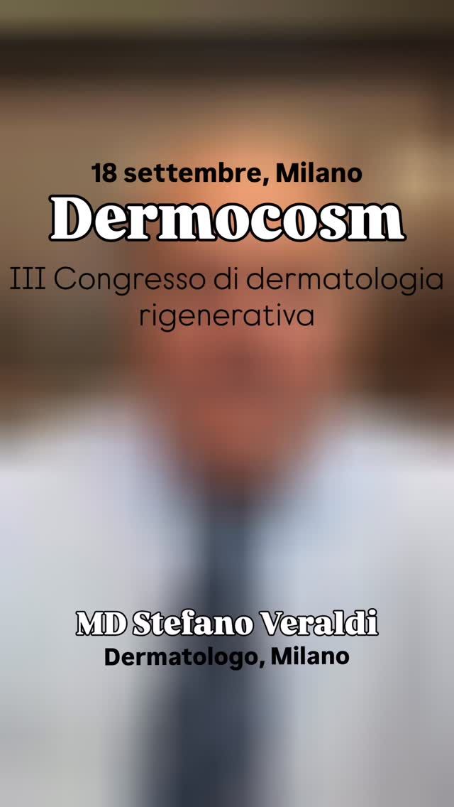 Al prossimo Dermocosm | Congresso di Dermatologia rigenerativa il dottor Veraldi presenterà una relazione basata su molteplici casi di cheiliti e stomatiti a eziologia infettiva di rara osservazione o caratterizzate da una presentazione clinica atipica.

Per informazioni sull’iscrizione o per conoscere il programma completo visita il sito dermocosm.com

📍 Palazzo Castiglioni, Milano
📆 18 settembre 2026
🎓 7 crediti ECM

Partecipazione gratuita per gli specializzandi.

Grazie alle aziende sponsor per il loro sostegno incondizionato.

#dermocosm #dermocosmvitacutis #mbw #milanobeautyweek #dermatologiarigenerativa

@associazionecosmeticaitalia @milanobeautyweek
